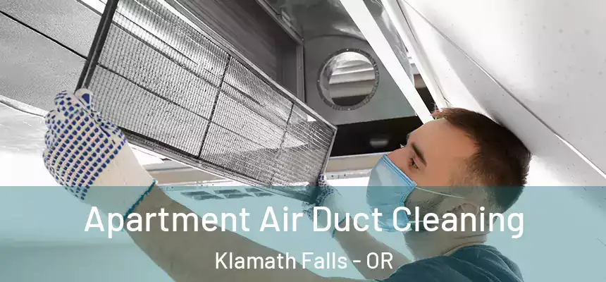  Apartment Air Duct Cleaning Klamath Falls - OR